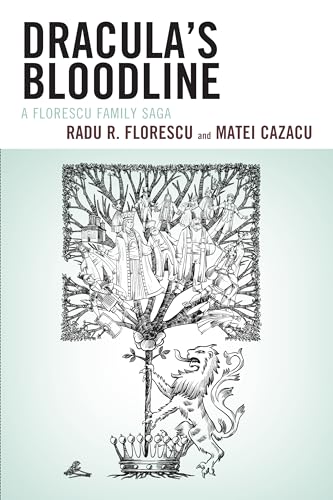 9780761861577: Dracula's Bloodline: A Florescu Family Saga