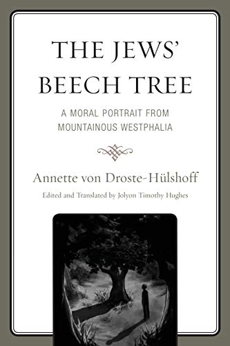 Beispielbild für The Jews' Beech Tree: A Moral Portrait From Mountainous Westphalia zum Verkauf von medimops