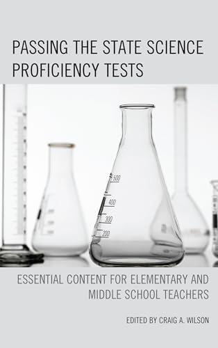Stock image for Passing the State Science Proficiency Tests: Essential Content for Elementary and Middle School Teachers for sale by HPB-Red