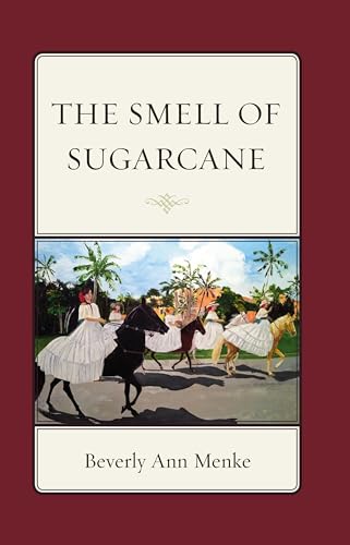 9780761862864: The Smell of Sugarcane