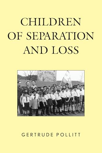 Imagen de archivo de Children of Separation and Loss a la venta por Better World Books