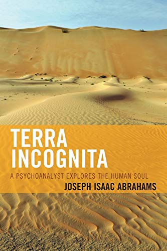 9780761864042: Terra Incognita: A Psychoanalyst Explores the Human Soul