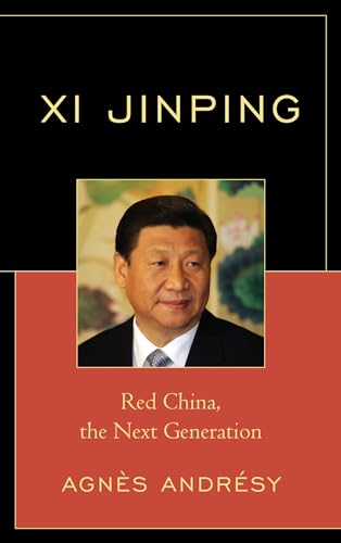 9780761866008: Xi Jinping: Red China, the Next Generation