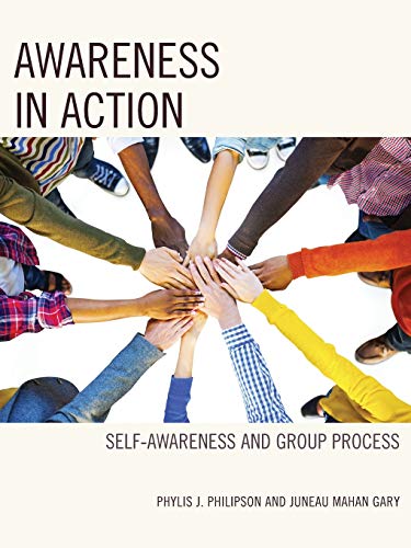 Beispielbild fr Awareness in Action: Self-Awareness and Group Process zum Verkauf von SecondSale