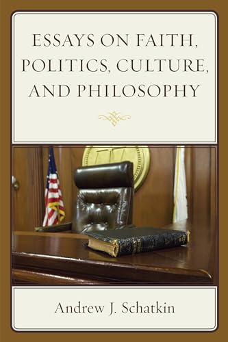 9780761867494: Essays on Faith, Politics, Culture, and Philsosophy