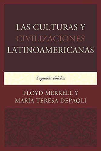 Imagen de archivo de Las Culturas y Civilizaciones Latinoamericanas (Spanish Edition) a la venta por LibraryMercantile