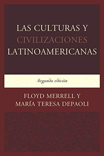 9780761868002: Las culturas y civilizaciones latinoamericanas