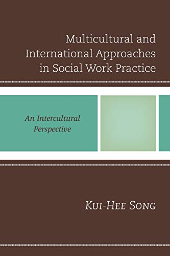 9780761868231: Multicultural and International Approaches in Social Work Practice: An Intercultural Perspective