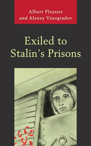 Imagen de archivo de Exiled to Stalin's Prisons a la venta por Revaluation Books