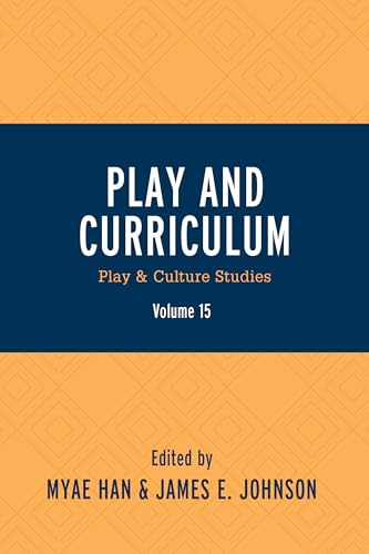 Imagen de archivo de Play and Curriculum: Play & Culture Studies a la venta por Revaluation Books