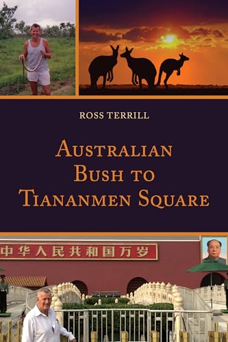 Stock image for Australian Bush to Tiananmen Square for sale by SecondSale