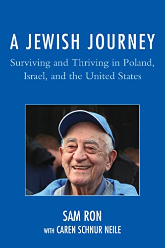 Stock image for A Jewish Journey: Surviving and Thriving in Poland, Israel, and the United States for sale by Revaluation Books