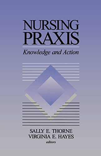 Imagen de archivo de Nursing Praxis: Knowledge and Action a la venta por Anybook.com