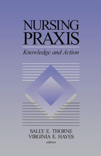 Stock image for Nursing Praxis: Knowledge and Action for sale by HPB-Red