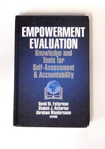 Stock image for Empowerment Evaluation : Knowledge and Tools for Self-Assessment and Accountability for sale by Better World Books
