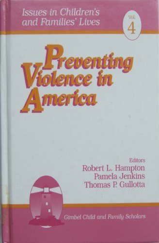 Imagen de archivo de Preventing Violence in America a la venta por Better World Books