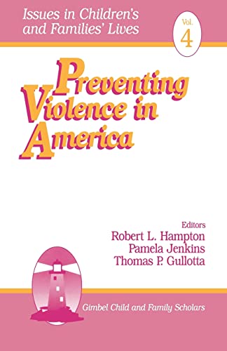 Imagen de archivo de Preventing Violence in America a la venta por Better World Books