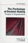 Beispielbild fr The Psychology of Decision-Making : People in Organizations zum Verkauf von Better World Books