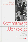 9780761901044: Commitment in the Workplace: Theory, Research, and Application (Advanced Topics in Organizational Behavior series)