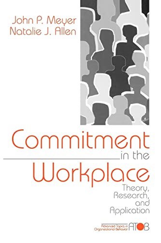 9780761901051: Commitment in the Workplace: Theory, Research, and Application (Advanced Topics in Organizational Behavior series)