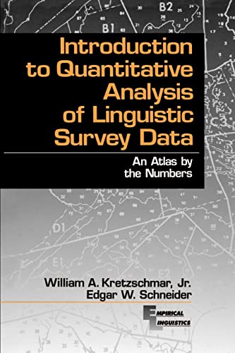 Beispielbild fr Introduction to Quantitative Analysis of Linguistic Survey Data: An Atlas by the Numbers (Empirical Linguistics) zum Verkauf von Textbookplaza