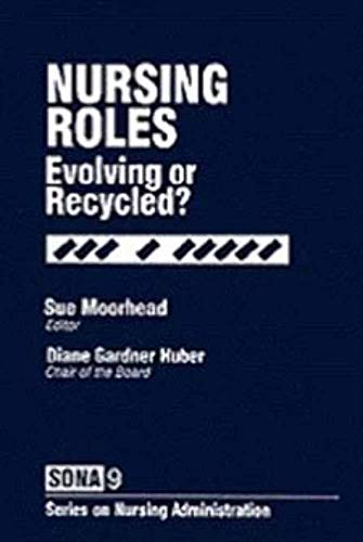 Beispielbild fr Nursing Roles: Evolving or Recycled? zum Verkauf von Kennys Bookstore