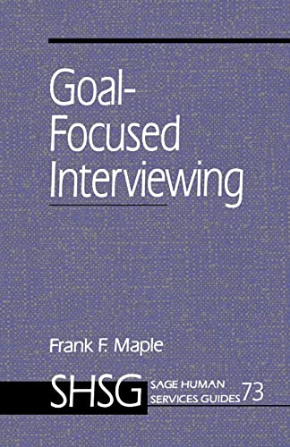 Beispielbild fr Goal Focused Interviewing (Sage Human Services Guides) zum Verkauf von PsychoBabel & Skoob Books