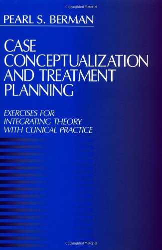 Stock image for Case Conceptualization and Treatment Planning: Exercises for Integrating Theory with Clinical Practice for sale by Your Online Bookstore