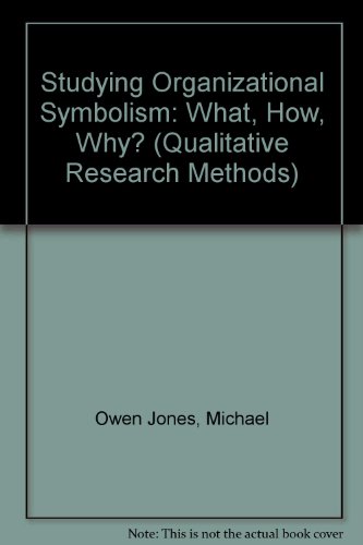 Beispielbild fr Studying Organizational Symbolism: What, How, Why (Qualitative Research Methods) zum Verkauf von NEPO UG