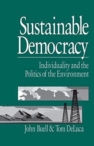 Beispielbild fr Sustainable Democracy: Individuality and the Politics of the Environment zum Verkauf von HPB-Red