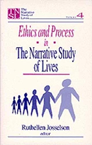 Beispielbild fr Ethics and Process in the Narrative Study of Lives (The Narrative Study of Lives series) zum Verkauf von Open Books