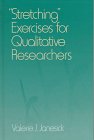 9780761902553: "Stretching" Exercises for Qualitative Researchers