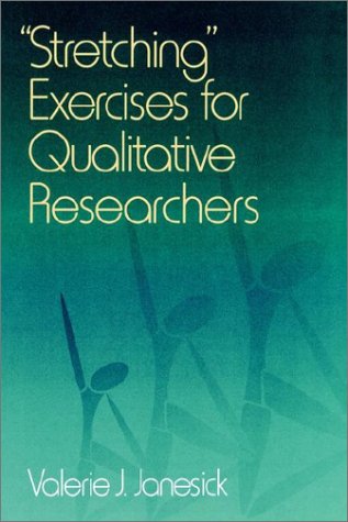 Imagen de archivo de Stretching Exercises for Qualitative Researchers a la venta por Wonder Book