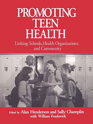 Stock image for Promoting Teen Health: Linking Schools, Health Organizations, and Community (Russian Theatre Archive; 11) for sale by Chiron Media