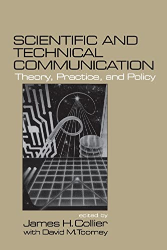 Beispielbild fr Scientific and Technical Communication: Theory, Practice, and Policy zum Verkauf von Anybook.com