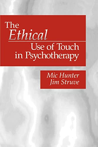 Beispielbild fr The Ethical Use of Touch in Psychotherapy (And Political Culture) zum Verkauf von BooksRun