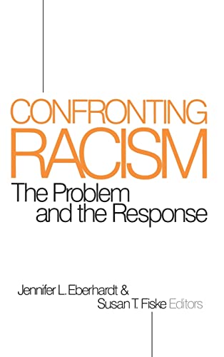 Stock image for Confronting Racism: The Problem and the Response for sale by GF Books, Inc.