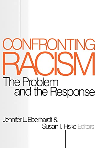 Stock image for Confronting Racism: The Problem and the Response for sale by ThriftBooks-Atlanta