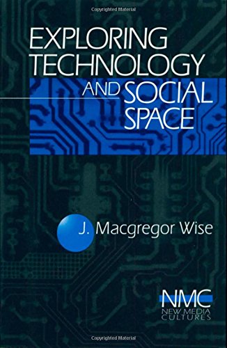 Beispielbild fr Exploring Technology and Social Space (New Media Cultures) zum Verkauf von HPB-Red