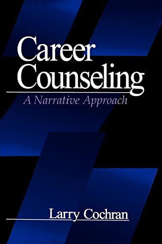 Stock image for Career Counseling: A Narrative Approach for sale by BooksRun