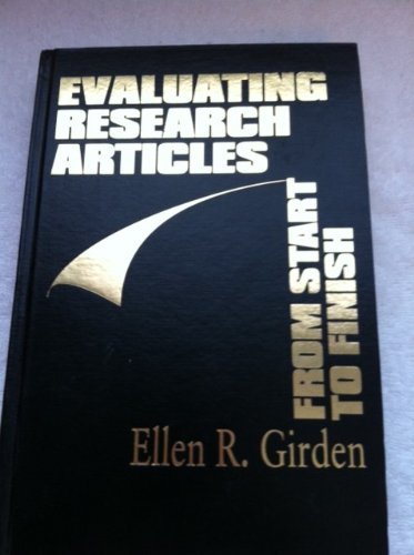 9780761904458: Evaluating Research Articles from Start to Finish