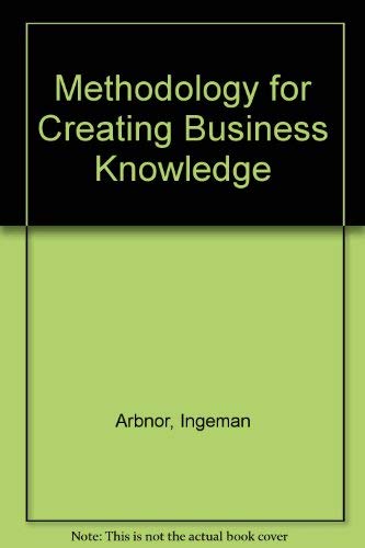 9780761904496: Methodology for Creating Business Knowledge