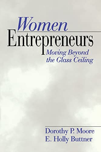 Beispielbild fr Women Entrepreneurs : Moving Beyond the Glass Ceiling zum Verkauf von Better World Books