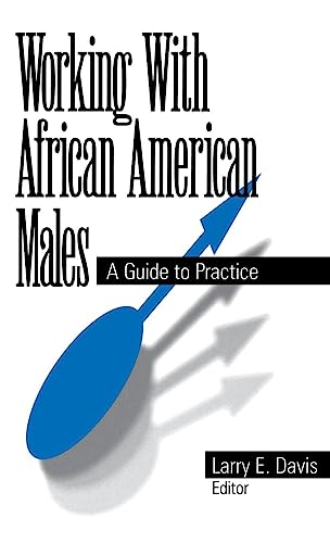 9780761904717: Working With African American Males: A Guide to Practice