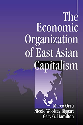 Stock image for The economic organization of East Asian capitalism. Ex-Library. for sale by Yushodo Co., Ltd.