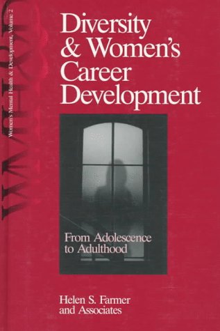 9780761904892: Diversity and Women′s Career Development: From Adolescence to Adulthood (Women′s Mental Health and Development)