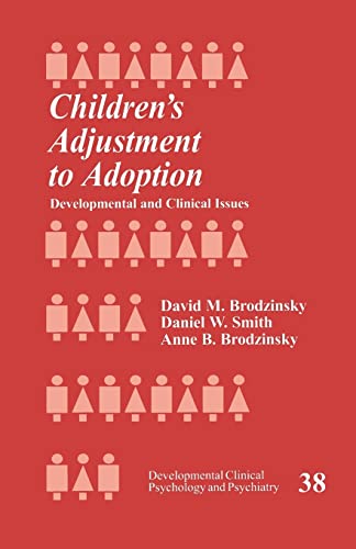 Stock image for Children's Adjustment to Adoption : Developmental and Clinical Issues for sale by Better World Books