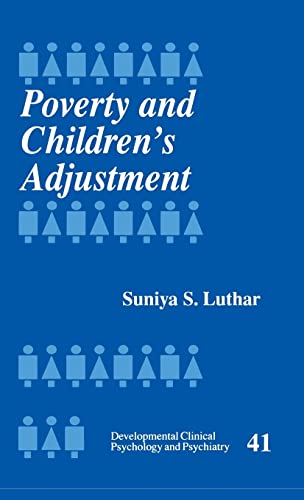 9780761905189: Poverty and Children's Adjustment: 41 (Developmental Clinical Psychology and Psychiatry)