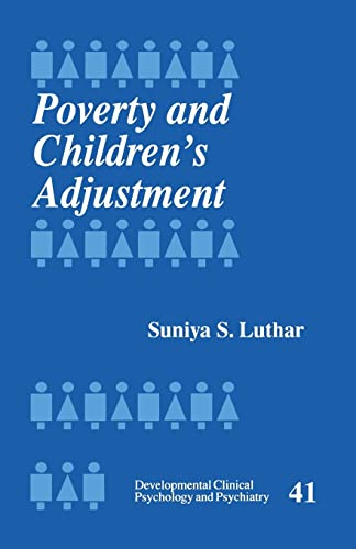 Imagen de archivo de Poverty and Children's Adjustment (Developmental Clinical Psychology and Psychiatry) a la venta por Chiron Media