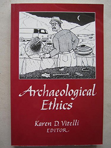 Beispielbild fr Archaeological Ethics zum Verkauf von WorldofBooks